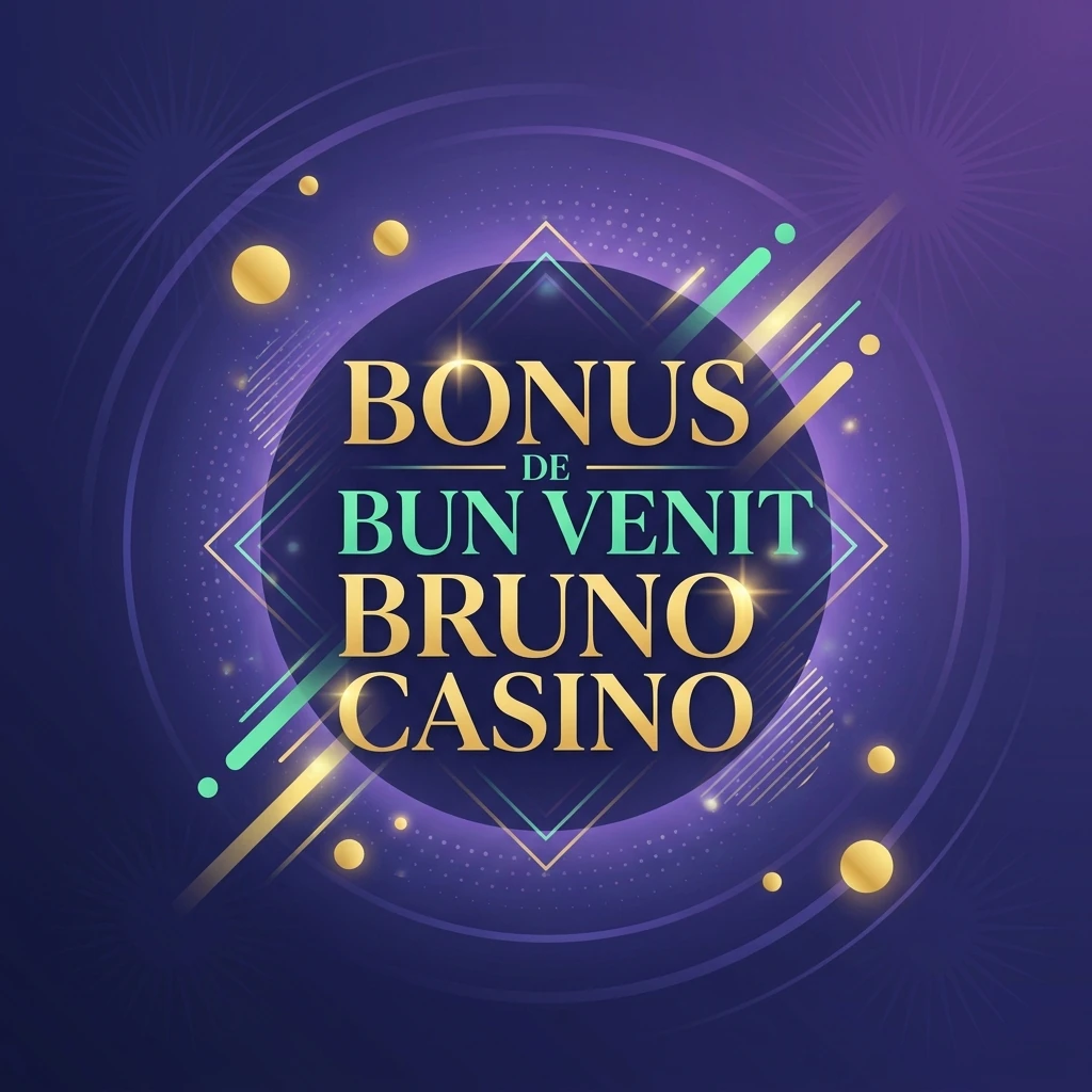 Bonus de bun venit Bruno Casino